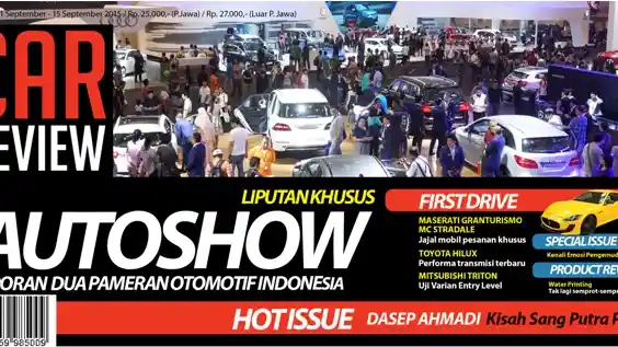 Majalah Car Review - Majalah Car Review: Edisi Khusus Mobil-Mobil Baru Auto Show 2015