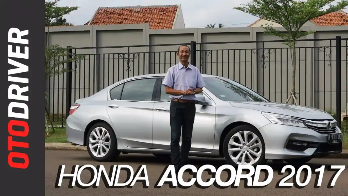 Berita - VIDEO: Honda Accord 2017 Review | OtoDriver 