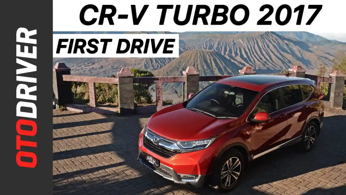 Berita - Honda CR-V Turbo 2017 Indonesia | First Drive | OtoDriver 