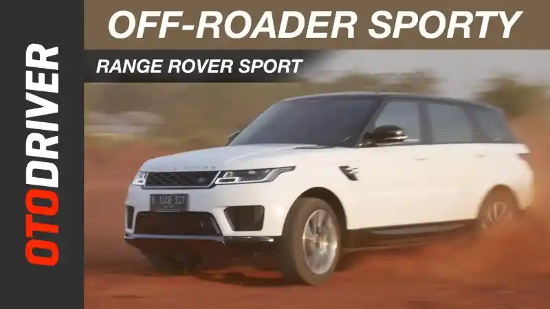Berita - VIDEO: Range Rover Sport 2018 Review Indonesia | OtoDriver