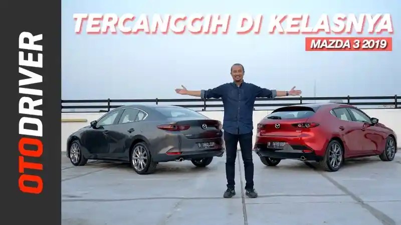 Berita - VIDEO: MAZDA 3 2019 | First Impression Indonesia | OtoDriver