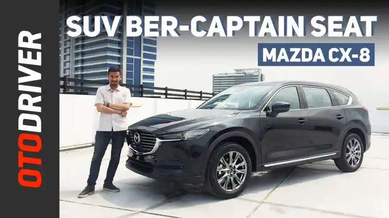 Berita - VIDEO: Mazda CX-8 2019 | First Impression | OtoDriver
