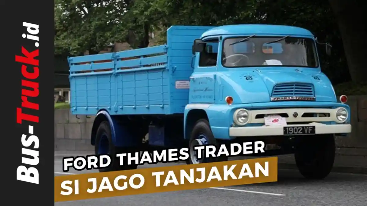 Truk - Video : Thames Trader, Si Jago Tanjakan