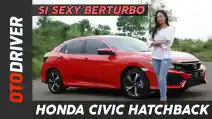 VIDEO: Review Honda Civic Turbo Hatchback | OtoDriver